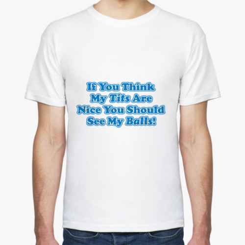 Футболка If You Think