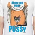 Show me your pussy