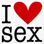 I love sex