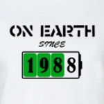 On Earth Since 1988