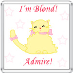   Blond!