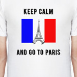 Keep Calm and Go To Paris