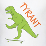 Tyrant