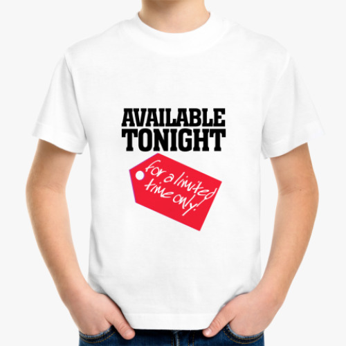 Детская футболка Available tonight