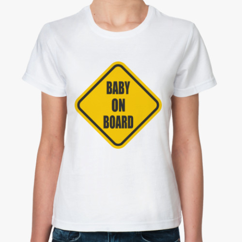 Классическая футболка Baby on board