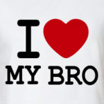 I Love My Bro