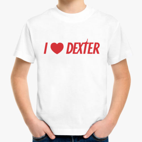 Детская футболка I love Dexter