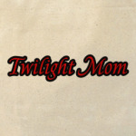Twilight Mom