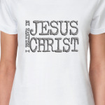 Я верю в Иисуса Христа