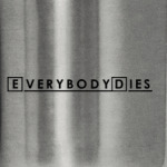 Everybody Dies