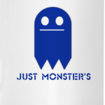 'Just monster's'