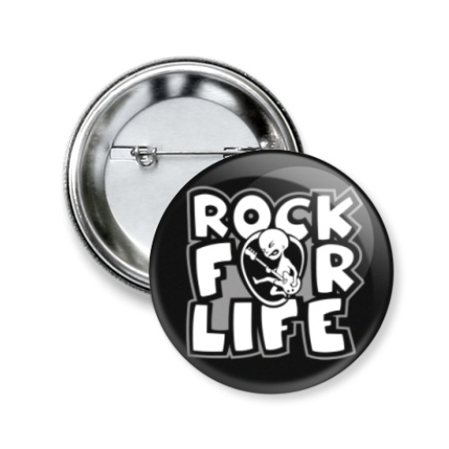 Значок 50мм Rock for Life