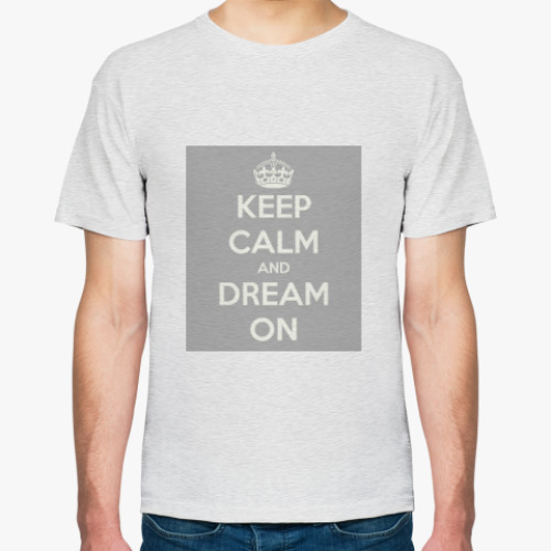 Футболка Keep calm and dream on