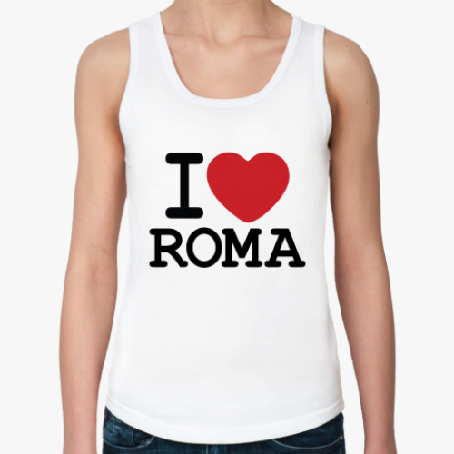 Женская майка I Love Roma