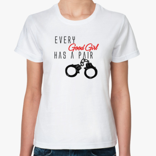 Классическая футболка Every Good Girl