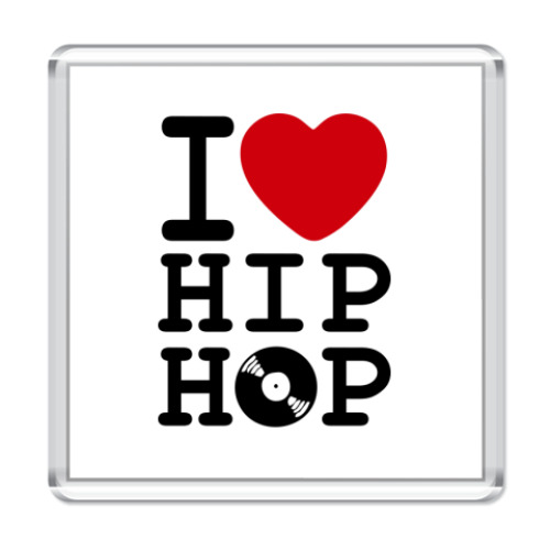 Магнит  I Love Hip Hop