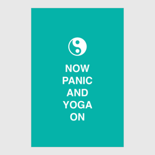 Постер Now panic and yoga on