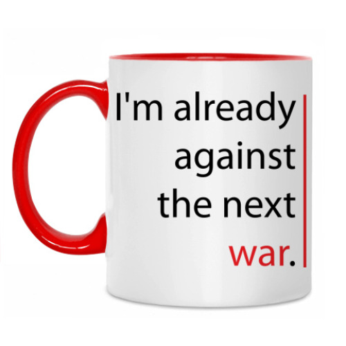 Кружка 'Against the next war'