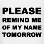 Please remind me