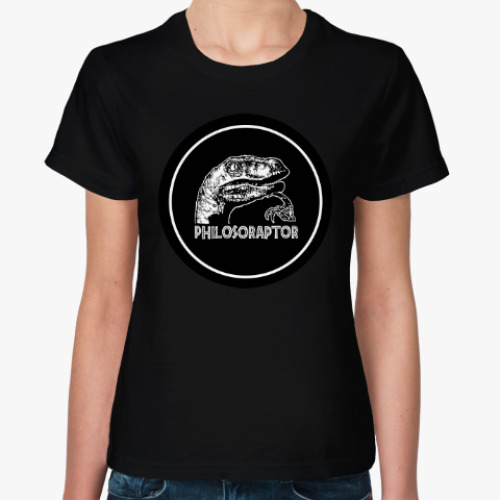 Женская футболка Philosoraptor