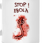 Stop! Ebola