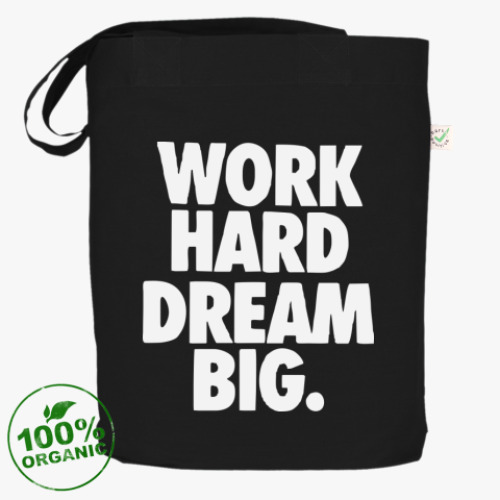 Сумка шоппер Work Hard Dream Big