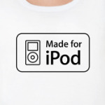 made for iPod
