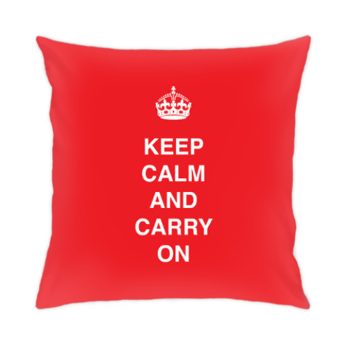 Подушка Keep calm and carry on