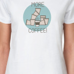 Стаканчики "Еще больше кофе!" (More coffee!)