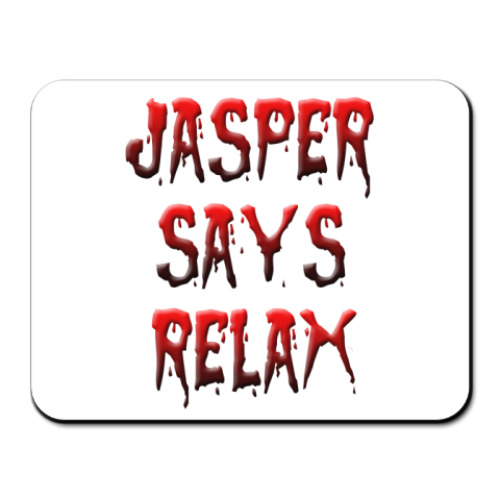 Коврик для мыши Jasper says relax