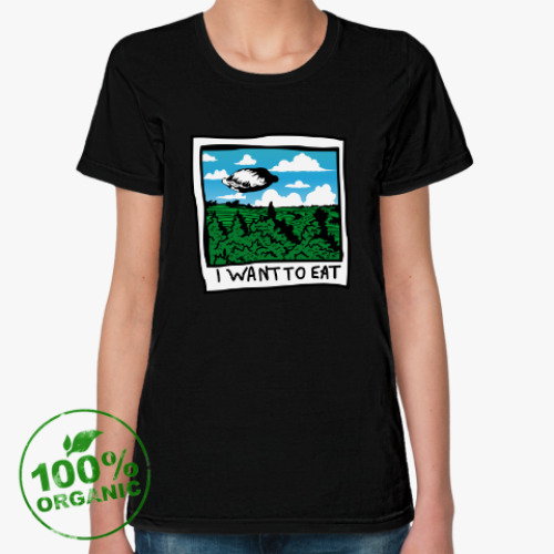 Женская футболка из органик-хлопка Я хочу есть