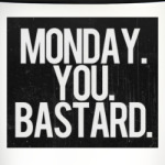 MONDAY