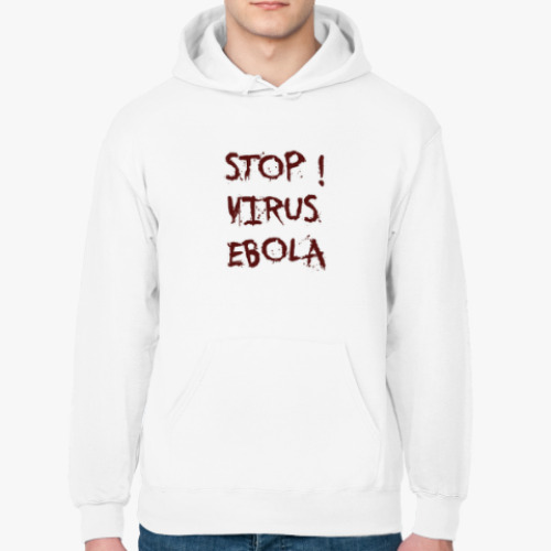 Толстовка худи Stop Virus Ebola