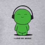 I LOVE MY MUSIC