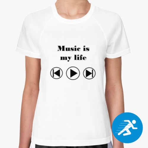 Женская спортивная футболка Music is my life
