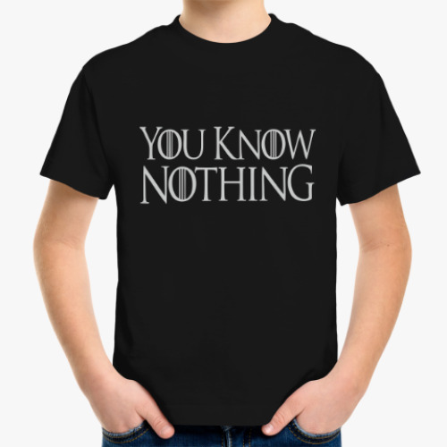 Детская футболка you know nothing