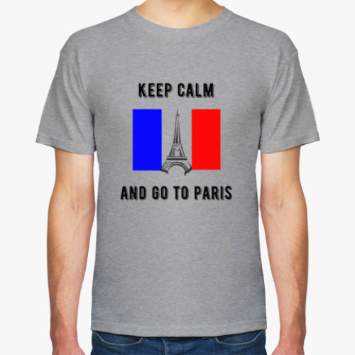 Футболка Keep Calm and Go To Paris
