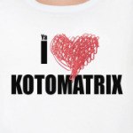 Я люблю kotomatrix