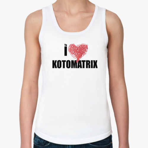 Женская майка Я люблю kotomatrix