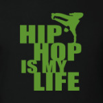 Hip Hop my life