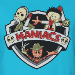 Maniacs