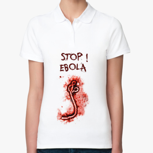 Женская рубашка поло (печать) Stop! Ebola