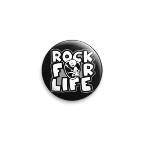 Значок 25мм Rock for Life