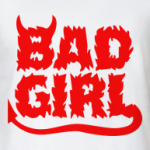   Bad girl