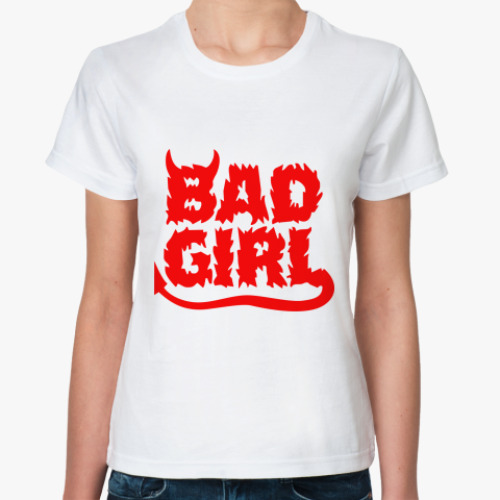 Классическая футболка   Bad girl