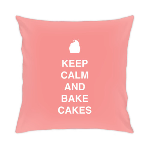 Подушка Keep calm and bake cakes