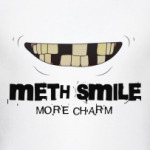 Meth smile - more charm