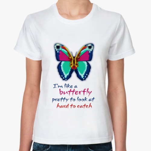 Классическая футболка I'm like a butterfly