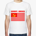 Goodbye America