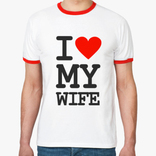 Футболка Ringer-T I love my wife